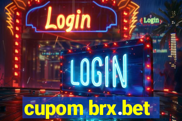 cupom brx.bet